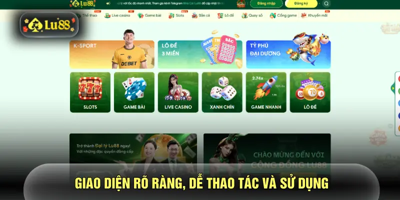 Giao diện rõ ràng, dễ thao tác và sử dụng