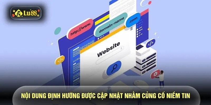 Nội dung định hướng được cập nhật nhằm củng cố niềm tin